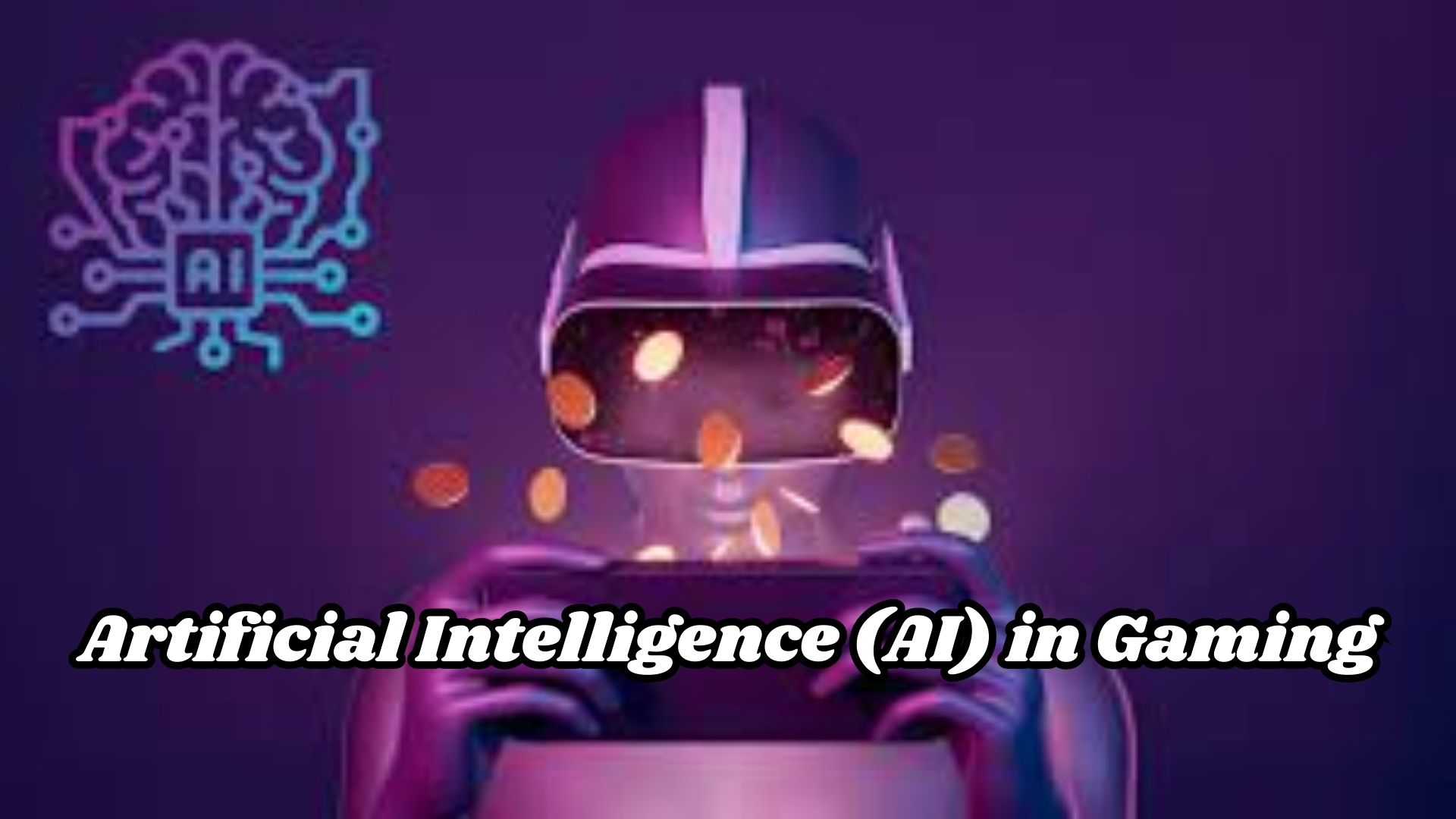 Artificial Intelligence (AI) in Gaming